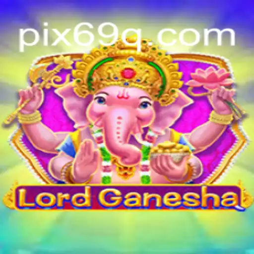 Descubra o Mundo Fascinante de LordGanesha: O Jogo Que Conquistou a Internet